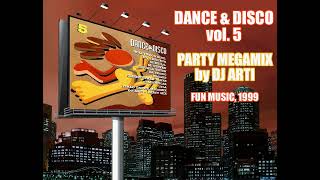 Dance Disco 5  Party Megamix [upl. by Ramirolg]