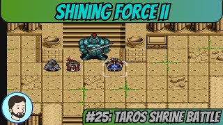 Shining Force II Mega Drive  Part 25 Taros Shrine Battle [upl. by Leciram653]