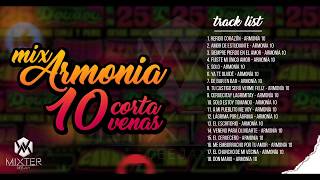 Armonía 10  Mix  Corta Venas By °Mixter DJ2020° [upl. by Zedecrem]