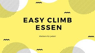 Easy Climb in Essen  Klettern für jeden [upl. by Gorlin]