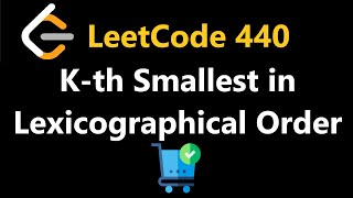 Kth Smallest in Lexicographical Order  Leetcode 440  Python [upl. by Nospmoht94]