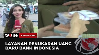 Bank Indonesia Membuka Layanan Penukaran Uang untuk Lebaran  Kabar Siang tvOne [upl. by Ahseenak430]