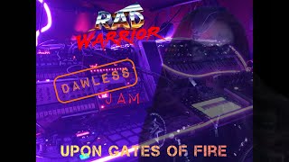 Rad Warrior  Upon Gates Of Fire  123123 dawless electronic jam [upl. by Neira797]