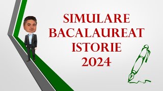 Simulare Bacalaureat Istorie 2024  Subiecte rezolvate [upl. by Coniah602]