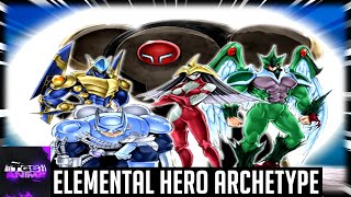 YuGiOh  Elemental HERO Archetype [upl. by Ahsropal953]