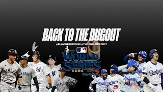 YANKEES VS DODGERS WORLD SERIES PREVIEW amp LCS RECAP  BACK TO THE DUGOUT [upl. by Sumahs]