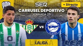 ⚽️ REAL BETIS vs DEPORTIVO ALAVÉS EN DIRECTO LaLiga 2324 Jornada 25 Sonido Carrusel Deportivo [upl. by Nilyak]