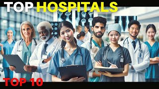 In the 2024 Global Best Hospitals ranking which is the most prestigious [upl. by Thebazile]