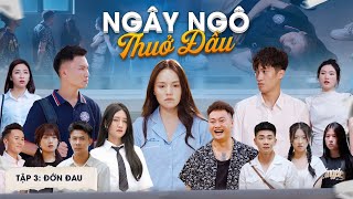 Ngây Ngô Thuở Đầu  Tập 3  Đớn Đau  Phim Tình Cảm Học Đường Gãy Media [upl. by Karab]