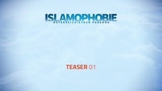 ISLAMOPHOBIE österreichischer Prägung  Teaser 1 [upl. by Ynohtna]