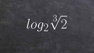 Tutorial  How To Evaluate a Logarithm To The Third Root of a Number [upl. by Khalil]