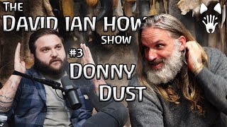 Dogs Stone Tools Survival and how to be Human with Donny Dust  DIH3 [upl. by Cyndia]