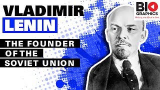 Vladimir Lenin The Founder of the Soviet Union [upl. by Chobot914]