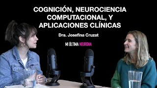 Cognición Neurociencia Computacional y Aplicaciones Clínicas c Dra Josefina Cruzat [upl. by Ahtiek694]