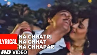 Na Chhatri Na Chhat Na Chhapar Lyrical Video Song  Sitapur Ki Geeta  Rajesh Khanna Hema Malini [upl. by Yelahc]