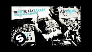 Afrojack  Tiktiktik Taktaktak Original Mix [upl. by Shelly]