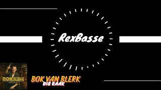 Bok Van Blerk  Dis Raak  RexBasse [upl. by Nowujalo]