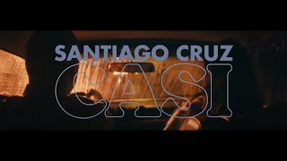 Santiago Cruz  Casi Video Oficial [upl. by Mitinger88]