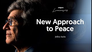 Jeffrey Sachs There Is No Shortcut to Peace  Endgame 175 Luminaries [upl. by Leirbaj]