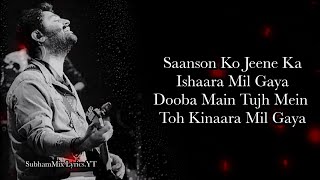 Saanson Ko LYRICS  Arijit Singh I SubhamMix Lyrics [upl. by Sivartal]