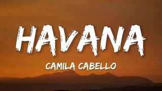 Camila Cabello  Havana Lyrics ft Young Thug [upl. by Jacie]