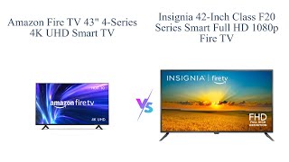 Amazon Fire TV 43quot 4Series 4K UHD vs INSIGNIA 42quot F20 Series 1080p Fire TV 📺 [upl. by Janie22]