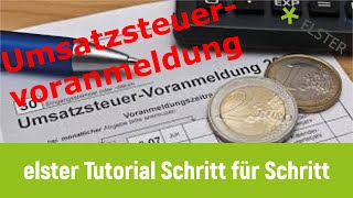 Elster online Tutorial  Schritt für Schritt Umsatzsteuervoranmeldung selber machen [upl. by Ailen965]