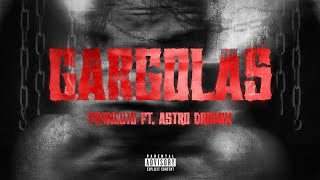 fr4nco10 ✘ Astro Dromixx  Gargolas Official Audio [upl. by Anilesor1]