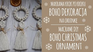 20 Makrama świąteczna boho dekoracjadokładne tłumaczenie węzłów  Macrame DIY Christmas Ornament [upl. by Arny]