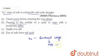 quotG0quot state of cells in eukaryotic cell cycle denotes [upl. by Ahsata]