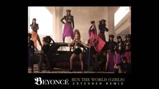 Beyoncé  Run The World Girls Extended Remix Intro  Prod by Slowtime Mateusz Grum Beats [upl. by Annirtak]