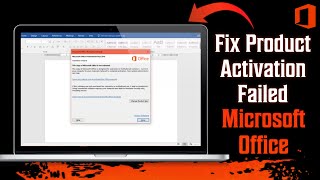 How To Fix Product Activation Failed Microsoft Office [upl. by Sudhir]