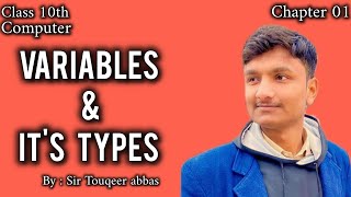 Variables amp Its Types  Chapter 01  Class 10th [upl. by Ylicic856]