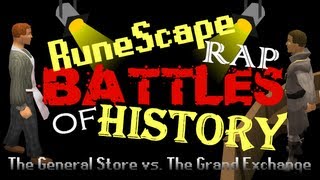 RuneScape Rap Battles of History  The General Store vs The Grand Exchange [upl. by Penny921]