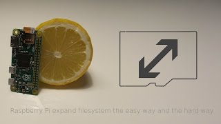 Raspberry Pi expand filesystem the easy way and the hard way  Pi Zero  Pi A B  Pi 2 [upl. by Mallen]