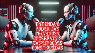 Entenda o Poder das Previsões do Cérebro e Emoções Construídas [upl. by Korten193]