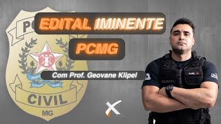 PCMG 2024 EDITAL IMINENTE Veja todos os detalhes com o Prof Geovane Klipel [upl. by Lynnell804]