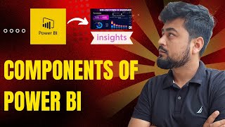 4 Power BI Tutorial for Beginners  Components of Power BI  Hinglish [upl. by Isabeau]