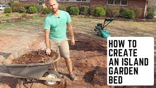 How To Create An Island Garden Bed 💪🏻🌸😀  Colorful Gardener [upl. by Acinad]