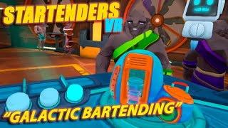 quotGalactic Bartendingquot  Startenders  VR  Part 1 [upl. by Yenitirb]