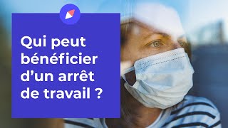 Quelles sont les personnes qui peuvent bénéficier dun arrêt de travail [upl. by Glarum52]