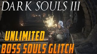 Dark Souls 3 Unlimited Souls Glitch  Dark Souls 3 Duplication Glitch  DS3 Infinite Souls Exploit [upl. by Nerreg]