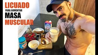 LICUADO PARA AUMENTAR MASA MUSCULAR TÓMALO DESPUÉS DEL EJERCICIO [upl. by Frodine]