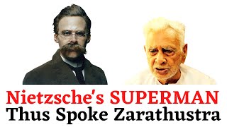 Friedrich Nietzsches SUPERMAN  Thus Spoke Zarathustra  Western Philosophy  Dr HS Sinha [upl. by Lundt]