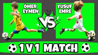 KIYASIYA MÜCADELENİN OLDUĞU BU MAÇTA HERŞEY VAR ÖMER EYMEN İLE YUSUF EMRE 1V1 FUTBOL MAÇI  SOCCER [upl. by Neelyhtak876]