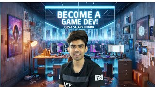 How to become a game developer in india  gamedeveloper [upl. by Caty194]