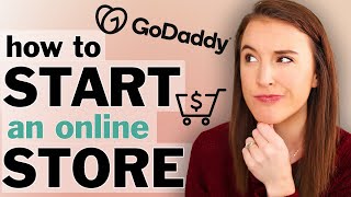 How to Start an Online Store that YOU ACTUALLY OWN GoDaddy Online Store Review [upl. by Cenac]