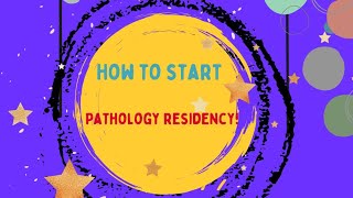 How to start your Pathology residency🤔First year resident [upl. by Erdnaek]