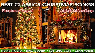 Frank Sinatra Bing Crosby Nat King Cole Dean Martin 🎄 Best Classics Christmas Songs Vs Fireplace [upl. by Gusty248]