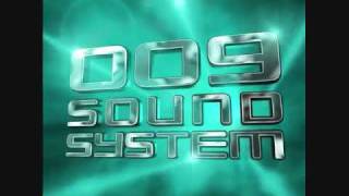 009 sound systemBorn to be wasted [upl. by Wehrle]